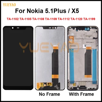 5.1 ЖК-дисплей для Nokia 5.1 Plus 5.1 Plus TA-1105 TA-1108 TA-1112 TA-1120 ЖК-дисплей с сенсорным экраном и цифровым преобразователем в сборе для Nokia X5 lcd