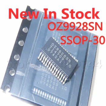 5 Шт./ЛОТ OZ9928SN OZ9928 SSOP-30 SMD LCD высоковольтная плата SMD-чип В наличии НОВАЯ оригинальная микросхема