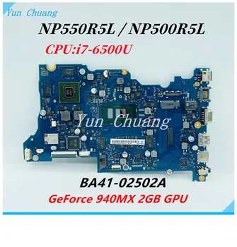 BA41-02502A Для Samsung NP550R5L NP500R5L материнская плата ноутбука С i5-6200U i7-6500U CPU 940MX 2G GPU BA92-16400A Материнская плата