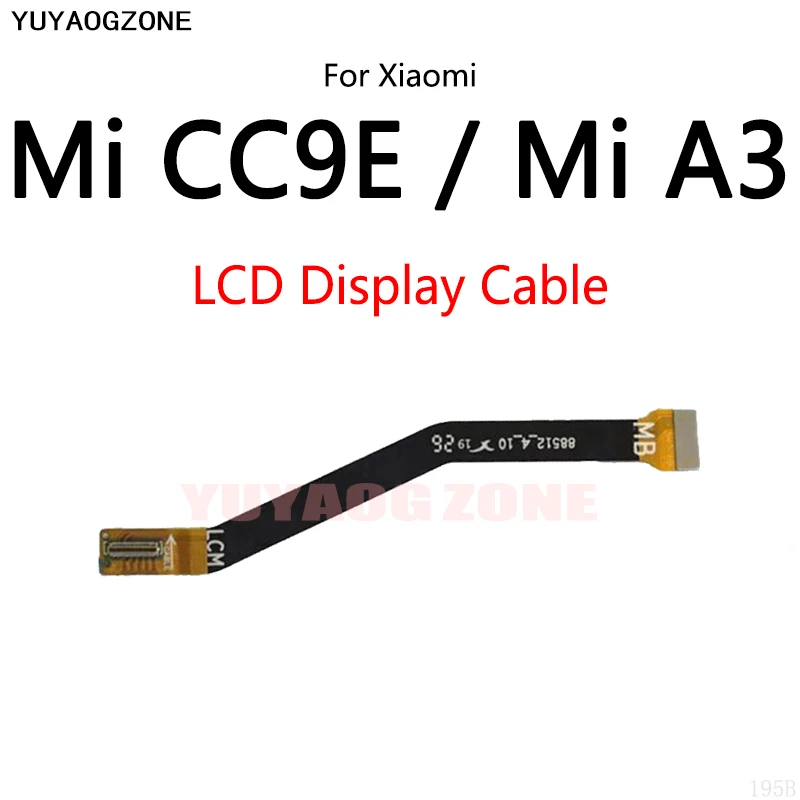 10 шт./лот для материнской платы Xiaomi Mi CC9E/Mi A3 ЖК-дисплей Соединительный кабель для основной платы Гибкий кабель Изображение 1