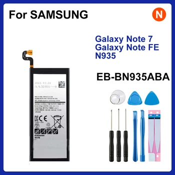 Оригинальный SAMSUNG EB-BN930ABE EB-BN935ABA EB-BN935ABE Аккумулятор емкостью 3500 мАч Для Samsung Galaxy Note 7 Galaxy Note FE N935 + Наборы инструментов