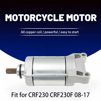 Подходит для HONDA CRF230 CRF230F 2008-2017 Стартер Электрического двигателя мотоцикла CRF230L CRF230M 2009 CRF 230F 2016 2015 14