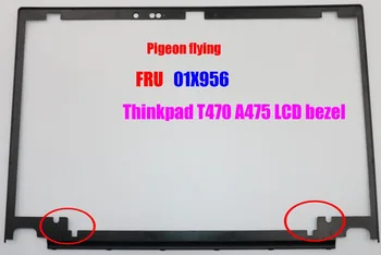 Применяется к ноутбуку Thinkpad T470 A475 ЖК-рамка FRU 01AX9576, черный, пластик, оригинальный